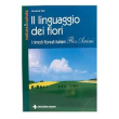 il linguaggio dei fiori libro